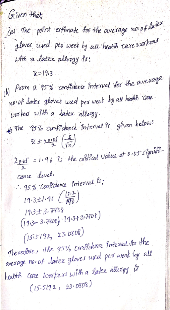 Given et lves vnd p week ty all heath cae m wrth n latex allergy #x. ) fsom a 95% .confidence Interval h.verage prs tes with a late ally 219.3 the a 4 The 95% Confidence fitesvalB given bebu: cance level (in-3.7804.19.34 3HPt) 23, ט808 15-5192, 15.5172, 33.080%)