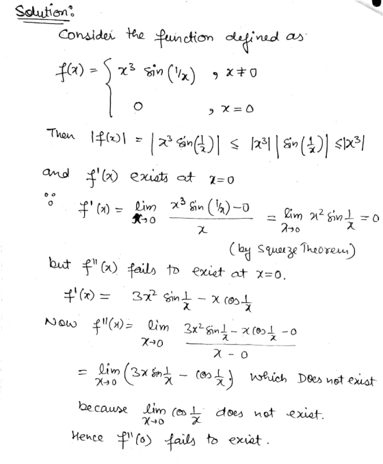 Solutíene Conaidei. ke faioua ction nid as Thon た0 づ0 but f (a) fails to exut at χ=0 be cause Lim (cs L does not exiat hence