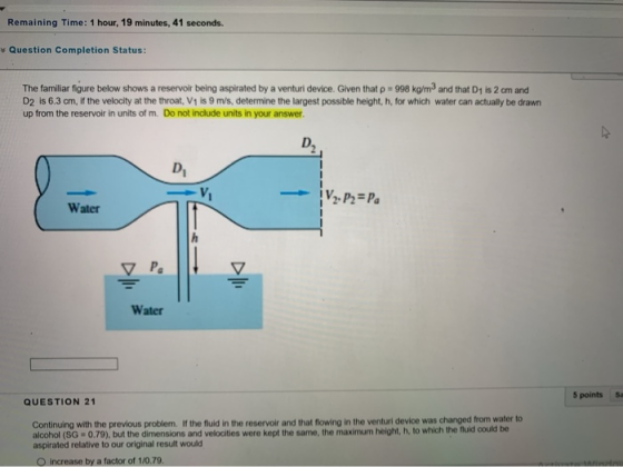 Remaining Time: 1 hour, 19 minutes, 41 seconds. Question Completion Status: The familiar figure below shows a reservoir being