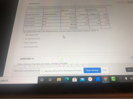 QUESTION 13 Pedro, inc, manufactures and sells two products Product Rand Products. The commisconde do an activity based costi