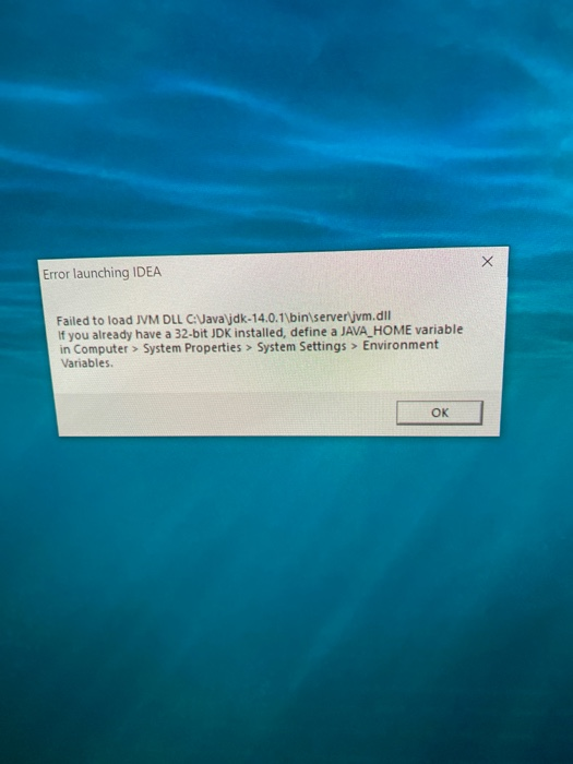 Error launching IDEA Failed to load JVM DLL C:Vava jdk-14.0.1\bin\server jvm.dll If you already have a 32-bit JDK installed,
