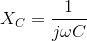 X_{C}=\frac{1}{j\omega C}