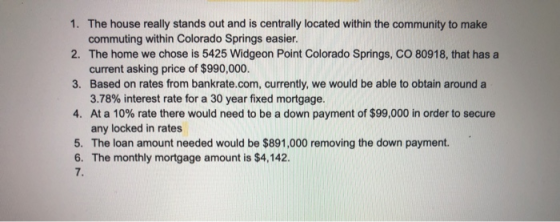 1. The house really stands out and is centrally located within the community to make commuting within Colorado Springs easier