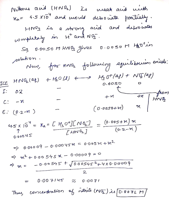 Nitcous aud (HN) waak aud uh 4.5 x10 and would postially and lujoo uats Кa- duis o uate H* and N in ompletay S 0.0050 M HNDgi