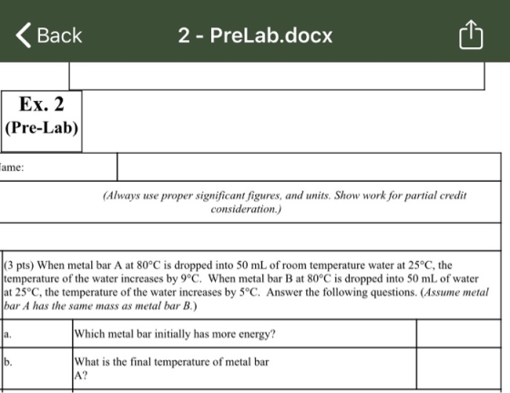 Вack 2- PreLab.docx Ex. 2 (Pre-Lab) Tame: (Always use proper significant figures, and units. Show work for partial credit con