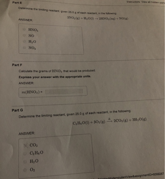 Part E Instructors View all hidden pane Determine the limiting reactant, given 25.0 g of each reactant, in the follow ANSWER: