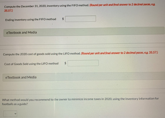 Compute the December 31, 2020, inventory using the FIFO method. (Round per unit and final answer to 2 decimal paces, eg. 35.5