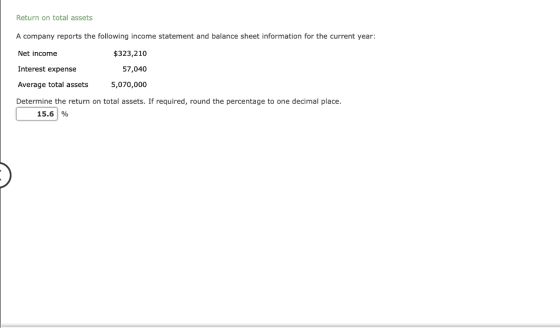 Return on total assets A company reports the following income statement and balance sheet information for the current year: N
