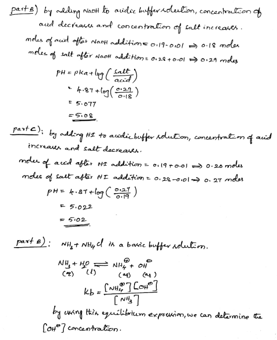part B) by adding Nach to aidie buffer solution, concentration of and decreases and concentration of salt increases. moles of