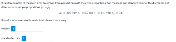 If random samples of the given sizes are drawn from populations with the given proportions, find the mean and standard error