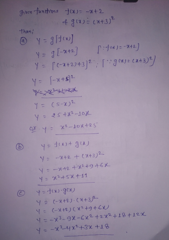 2 given functions tox) = -x+2 + g(1) = (x+3) Thani @ Y = g [fons] [ited) = -x+2) y = f(-x+2+3]?; Igouge (+3) Y = 9 [-21+2 Y =