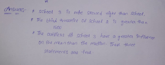 rThe thind astire of school sgreates tha n G00 outlfess Sdnool 3 have a@feates 9 ruo nC? on the meanthan the madtan. Ther three statemenes ase tree
