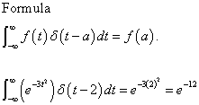 Formula f(t){t-a)dt = f(a). L2=**)(t-2)dt = e =*3)* = 2 ->