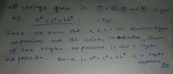 2 3 ③ and 9 is given all strings given in by ах (and) Ле Herce L= atc cac bbh 0, C c*c bb* Since that s, a, b, c expressions