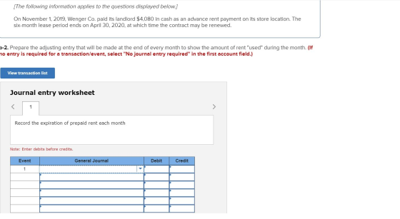 [The following information applies to the questions displayed below.] On November 1, 2019, Wenger Co. paid its landlord $4,08