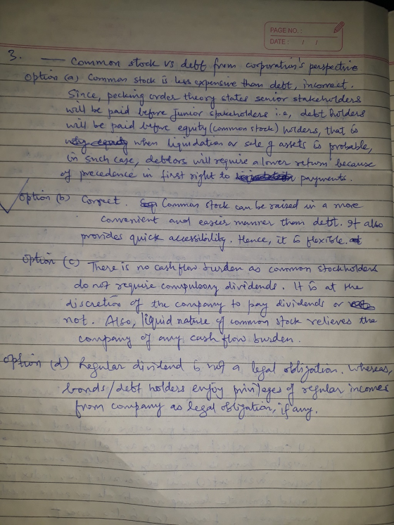 PAGE NO.: DATE : 11 3. Common stock us deft from corporations perspective option (a) Common stock is less expensive than def