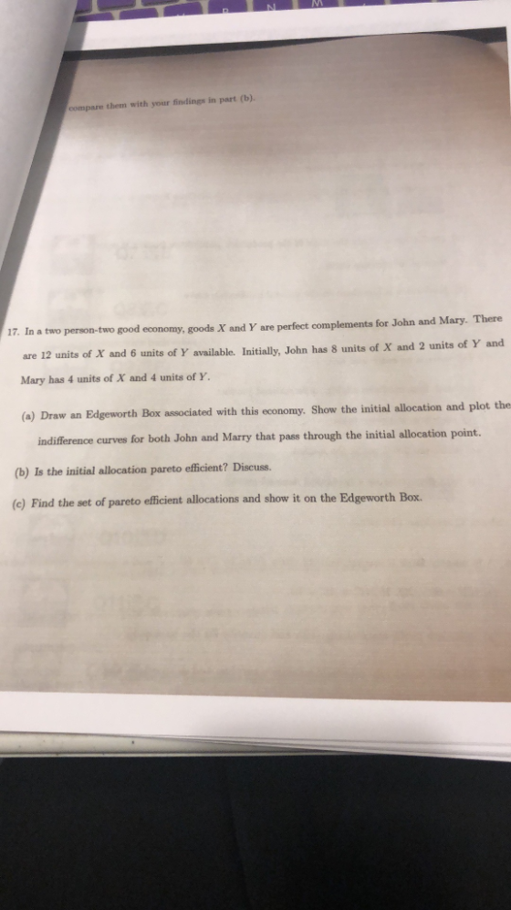 NA compare them with your findings in part (b). 17. In a two person-two good economy, goods X and Y are perfect complements f
