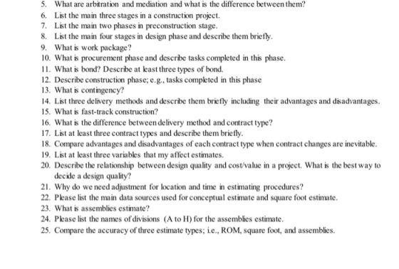 What are arbitration and mediation and what is the difference between them? 5. 6. List the main three stages in a constructio