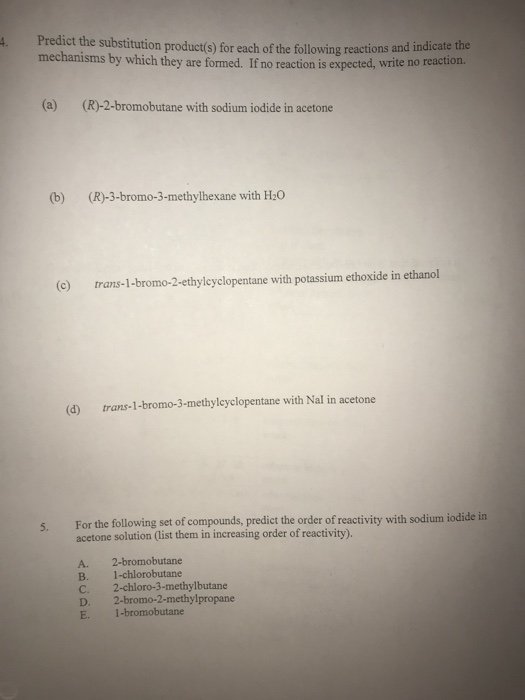 Predict the substitution product(s) for each of the following reactions and mechanisms by which they are formed. If no reacti