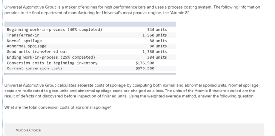 Universal Automotive Group is a maker of engines for high performance cars and uses a process costing system. The following i
