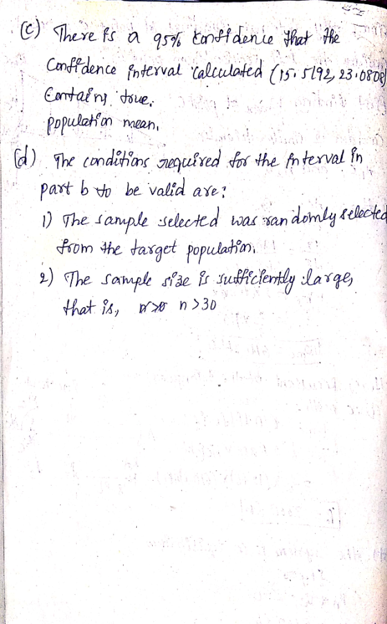 Cmffidena frteival alulated (is rih13.on Pppulahfn con part b be valid ) The sample s ae: Selected as ain fro om the raxgct populahin,
