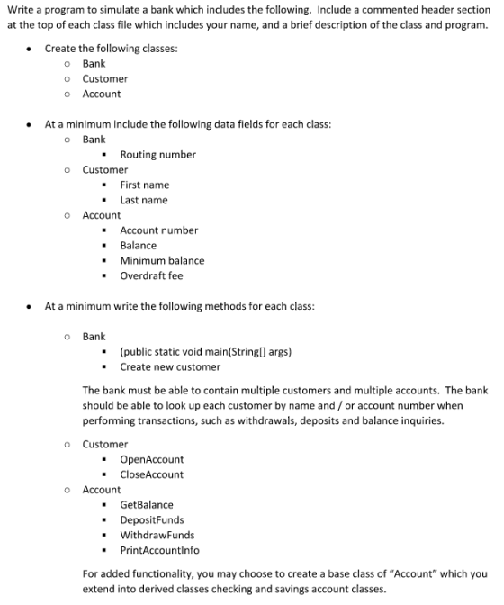 Write a program to simulate a bank which includes