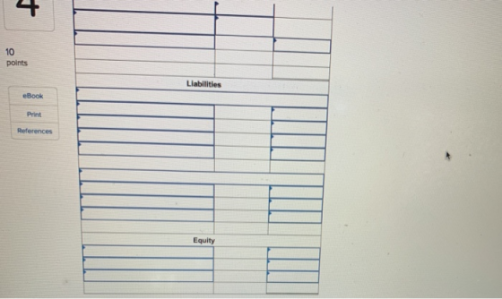 4 10 points Liabilities eBook Print References Equity