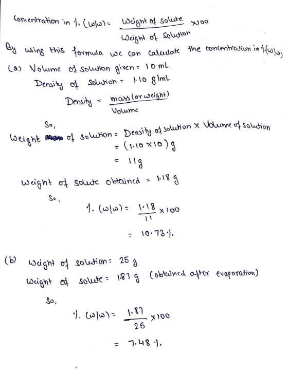 4 eight 여 Solution mula we con Cakíulotk he contetion in (A) Volume 여 Souchon 8iKn: 10 mL Volume So, Soutio weight 여 So So obtained = 1-18 g 10.73 (6) 4gcǐ 께 여 Solution: 25g Weight 여 Solute: 181s (obtained aftr evaporation) So, X00 26