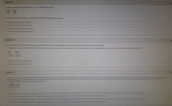 Question 15 Use thegrea sample data to test the claim that I <p2 Use a significance level ofoto The test statistie was called