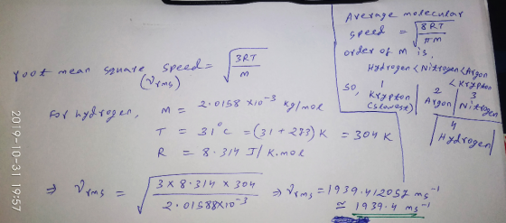Average molecular speed = BRT VM BRT order of n is, Hydrogen (Nitrogen (Argon root mean square speed- co LKrypton so, krypton