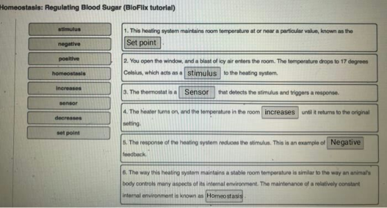 Homeostasis: Regulating Blood Sugar (BioFlix tutorial stimulus 1. This heating system maintains room tomperature at or near a