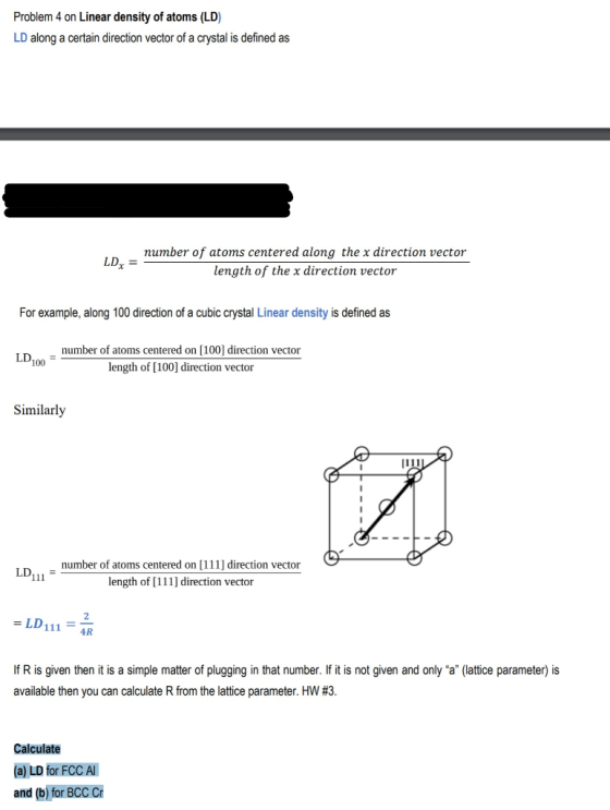Problem 4 on Linear density of atoms (LD) LD along a certain direction vector of a crystal is defined as LDZ= number of atoms