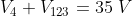 V_{4} + V_{123 } = 35 \ V