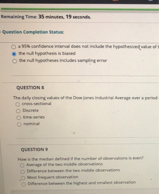 Remaining Time: 35 minutes, 19 seconds. Question Completion Status: a 95% confidence interval does not include the hypothesiz