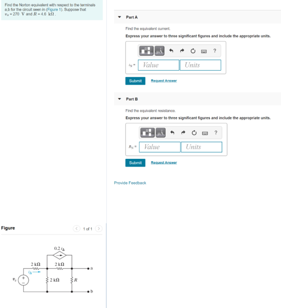 Find the Norton equivalent with respect to the terminals a,b for the circuit seen in (Figure 1). Suppose that Ug = 270 V and
