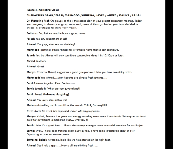 (Scene 3- Marketing Class) CHARACTERS: SAMIA/ FARID/ MAHMOOD /BUTHEINA/ JAVED AHMED / MARIYA / FAISAL Dr. Marketing Prof: Ok