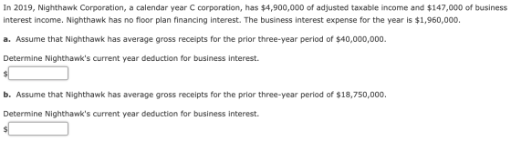 In 2019, Nighthawk Corporation, a calendar year C corporation, has $4,900,000 of adjusted taxable income and $147,000 of busi