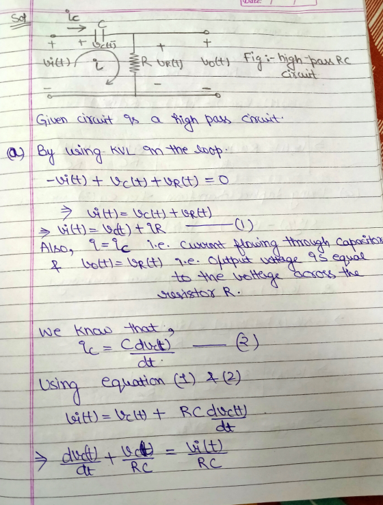 Date: 6 Toca witte Ort vott fig: high pass RC Circuit Given circuit as a high pass circuit a By wing. KVL an the loop. -Witt)