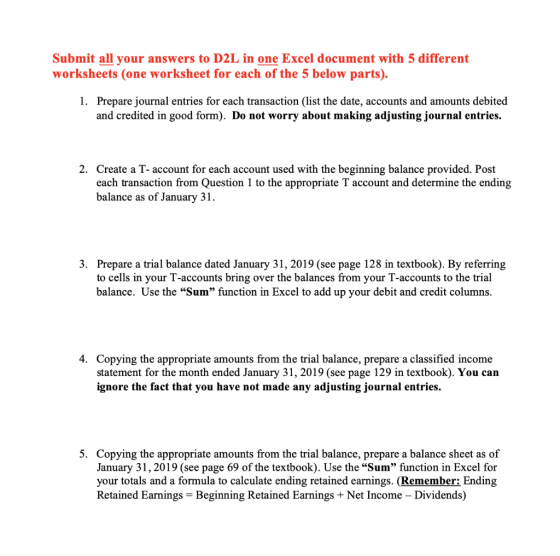 Submit all your answers to D2L in one Excel document with 5 different worksheets (one worksheet for each of the 5 below parts