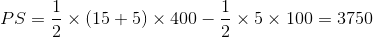 PS = = x (15+5) x 400 x 5 100 = 3750