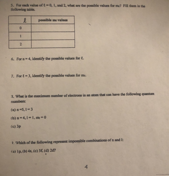 5. For ench value of l=0, 1, and 2, what are the possible values for me? Fill them in the following table. e possible me valu