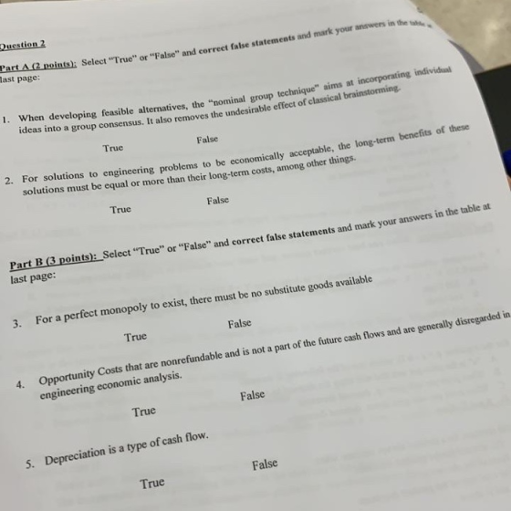 Question 2 Part A (2 points): Select True or False and correct false statements and mark your answers in the talte ast pa