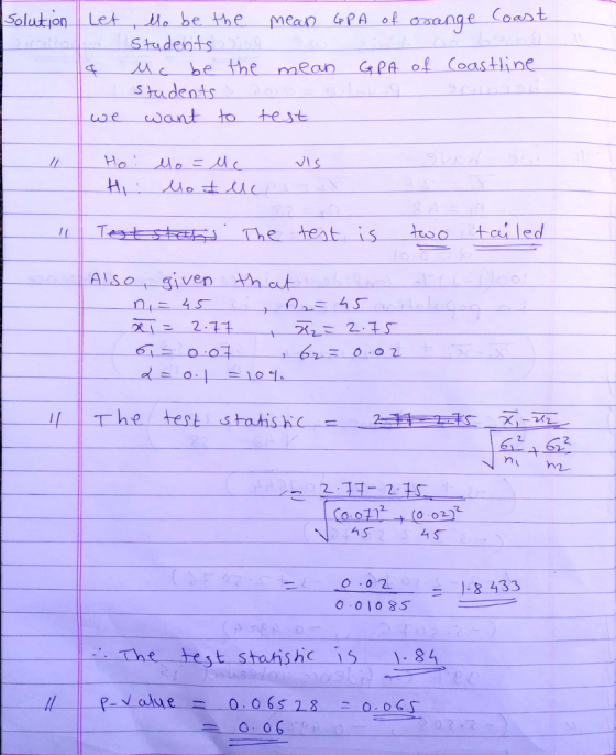 Soluten Letruo be the Mean 4PA of ooange-Coaat tudents 4-- ac-be the mean GpA of Coastline Students want to test 1/ VIS li-Teat . The test is too tailed ALSo given -_-)-8 433 0 0108S The test statishc 15 84 0.06528