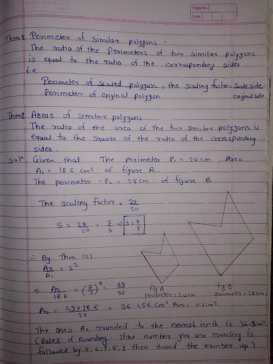 Page No. Date Schm1 Permeter of Similar polygons The ratio of the perimeters of two similar is equal to the ratio polygons of