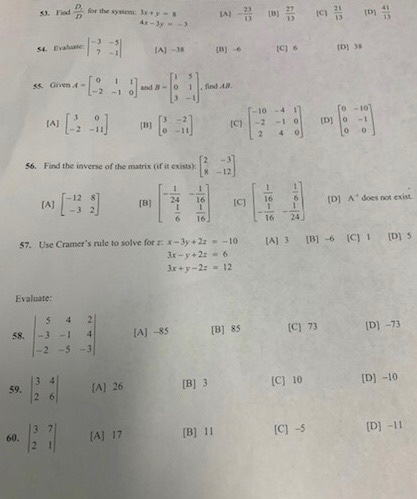 ser for the sem s. Evate - A - C D * -101 56. Find the inverse of the matrix (of it exists D A does not exist 6 16 A 3 B] -6