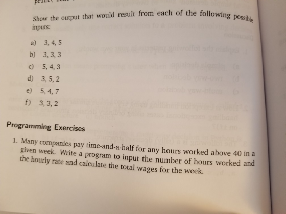 Show the output that would result from each of the following possible inputs: 3, 4, 5 a) wollot sd 3, 3, 3 b) c) 5, 4, 3 d) 3