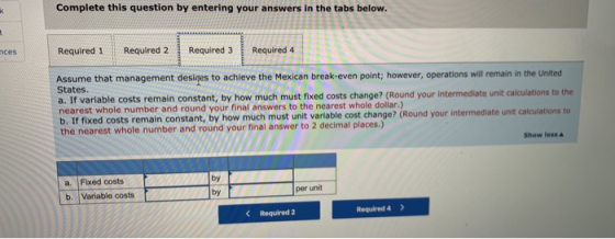 Complete this question by entering your answers in the tabs below. mces Required 1 Required 2 Required 3 Required 4 Assume th