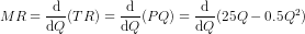 1 R = (TR} = (PQ) = (250 - 0.52}