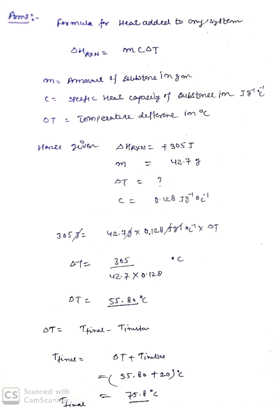 formula for Heat added to any system ОНАян - т сот m= Amanet of substane ingin ca speefic Heat capacity of substance in of =