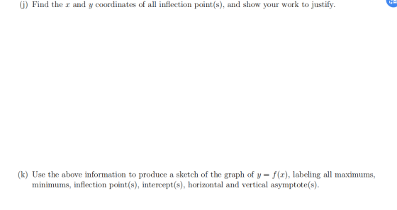 ماما (j) Find the x and y coordinates of all inflection point(s), and show your work to justify. (k) Use the above informatio